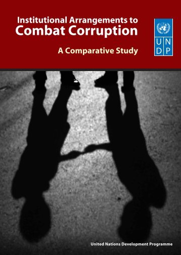 Comparative Study of Institutional Arrangements to Combat Corruption