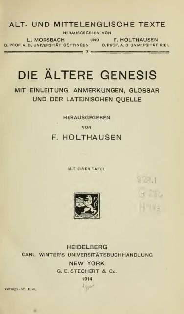 Die ältere Genesis. [The text of the Junius Manuscript of Caedmon's ...