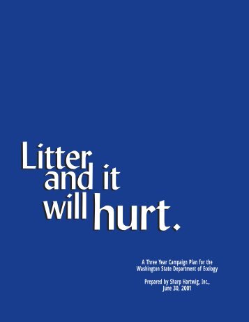 Litter and it will hurt. REPORT VIOLATORS - Access Washington