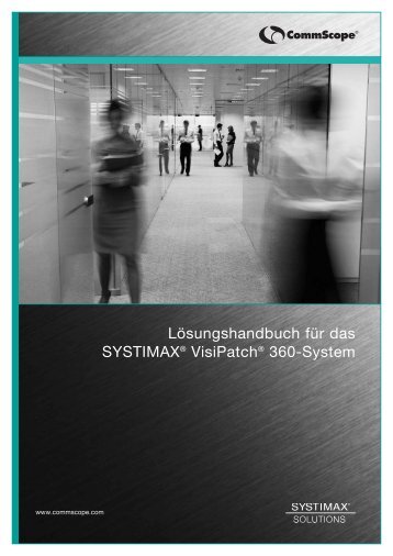 Lösungshandbuch für das SYSTIMAX® VisiPatch ... - CommScope