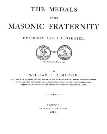 The medals of the masonic fraternity described and illustrated