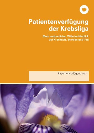 Patientenverfügung der Krebsliga - Krebsliga Schweiz