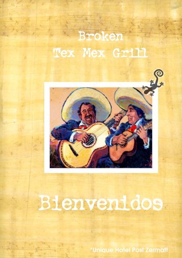 Broken Tex Mex Grill Tex Mex Grill - Hotel Post Zermatt