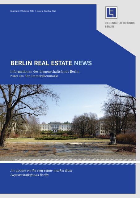 Berlin Real Estate News (pdf) - Liegenschaftsfonds Berlin