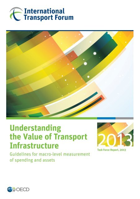 Understanding the Value of Transport Infrastructure ...