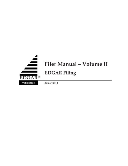Edgar Filer Manual Volume Ii Edgar Filing Version 22