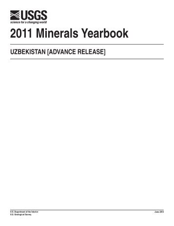 The Mineral Industry of Uzbekistan in 2011 - Mineral Resources ...