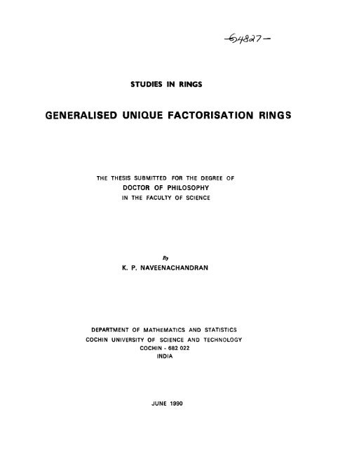 Studies in Rings generalised Unique Factorisation Rings