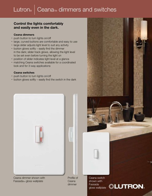 Lutron® |CeanaTM dimmers and switches