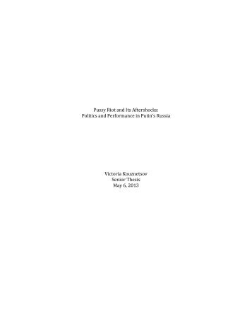 Pussy Riot and Its Aftershocks: Politics and Performance in Putin's ...