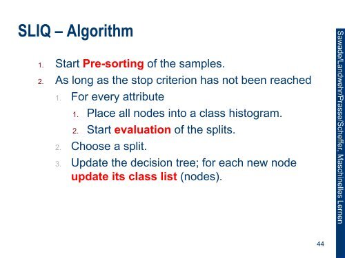 Decision Trees from large Databases: SLIQ