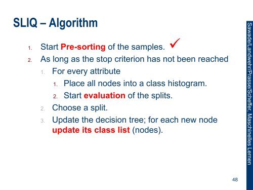 Decision Trees from large Databases: SLIQ