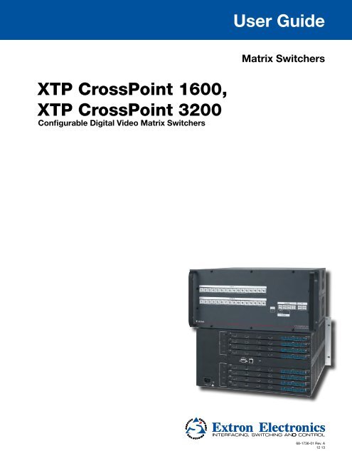 Extron XTP CrossPoint 1600 and 3200 ... - Extron Electronics