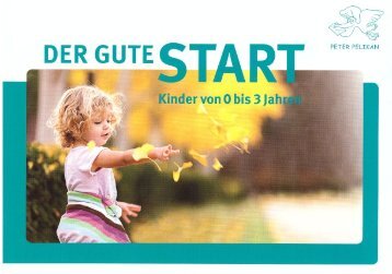 Der gute Start - Kinder von 0 bis 3 Jahre