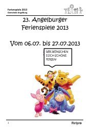 23. Angelburger Ferienspiele 2013 Vom 06.07. bis 27.07.2013