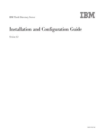 IBM Tivoli Directory Server: Installation and Configuration Guide