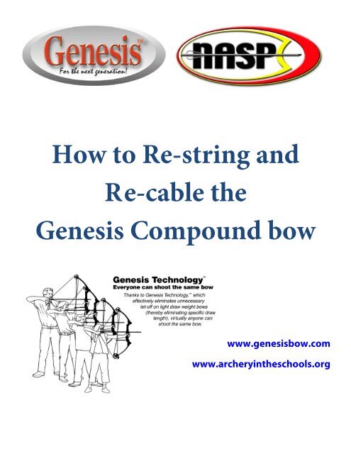 How-to Restring and Recable Genesis Bows