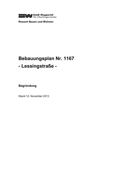 Bebauungsplan Nr. 1167 - Lessingstraße - - Stadt Wuppertal