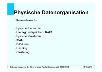 Physische Datenorganisation - TUM