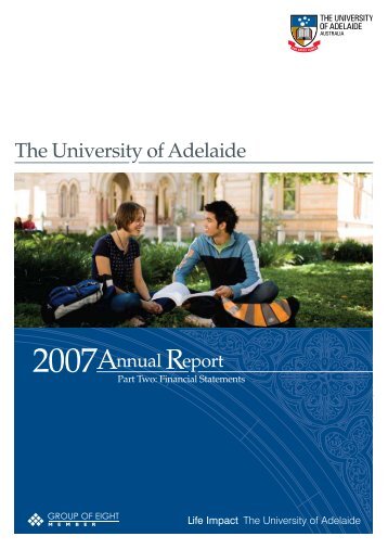 Financial Statements 2007 - University of Adelaide