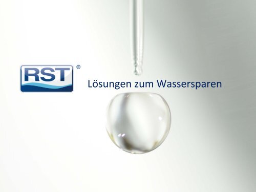 Kurzvorstellung RST Gesellschaft für Wasserspartechnik mbH