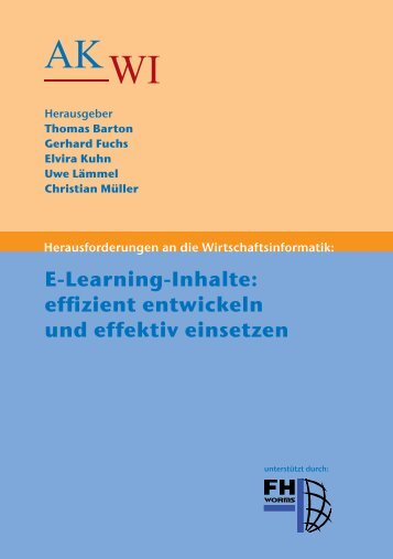 E-Learning-Inhalte: effizient entwickeln und effektiv einsetzen