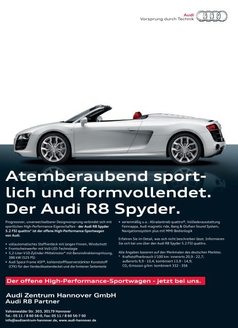 Atemberaubend sport- lich und formvollendet. Der Audi R8 Spyder.