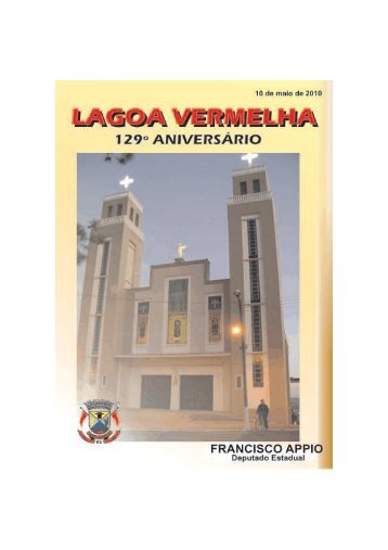 Lagoa Vermelha 129 Anos - Francisco Appio