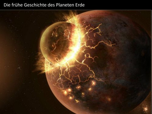 Die frühe Geschichte des Planeten Erde