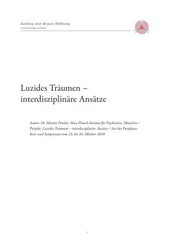 Luzides Träumen – interdisziplinäre Ansätze - Andrea von Braun ...