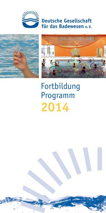 Fortbildung Programm - Deutsche Gesellschaft für Badewesen