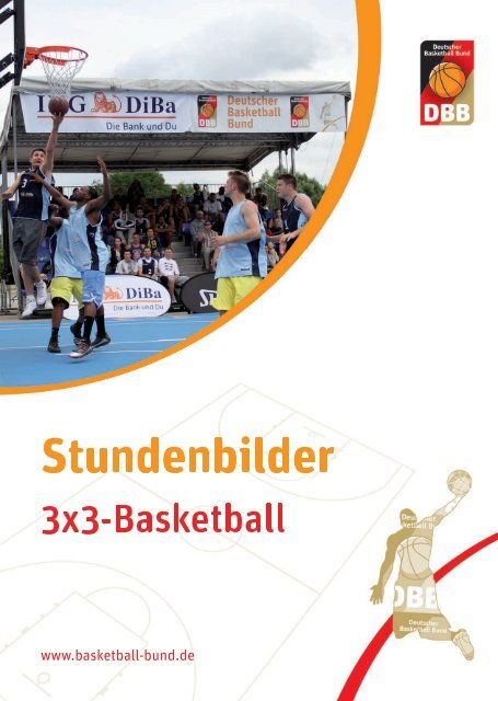 stundenbilder 3x3 basketball - Deutscher Basketball Bund