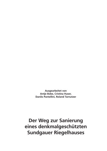 Der Weg zur Sanierung eines denkmalgeschuetzten Sundgauer ...