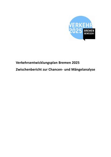 Zwischenbericht zur Chancen- und Mängelanalyse - Der Senator für ...