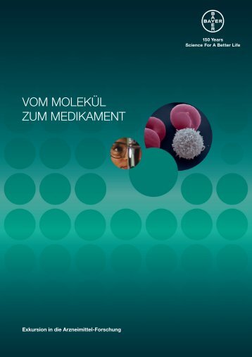 Vom molekül zum medikament - Bayer HealthCare Pharmaceuticals