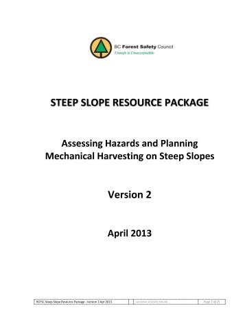 STEEP SLOPE RESOURCE PACKAGE Version 2 - BC Forest Safety ...