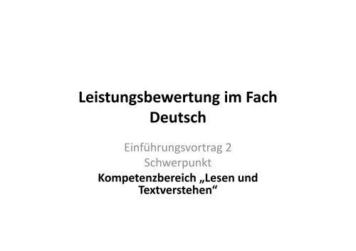 Leistungsbewertung in Deutsch Köster Vortrag 2 (pdf-Datei)