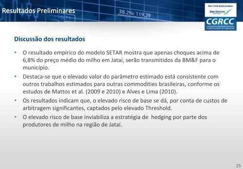 Transmissão de preços do contrato futuro de milho da BM&F para ...