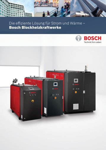 Die effiziente Lösung für Strom und Wärme ... - Bosch Industrial
