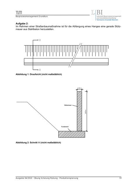 Übung 1: Schalung und Rüstung – Produktionsplanung 1 2