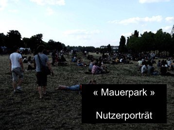 Nutzerporträts Mauerpark - Quartiersmanagement Brunnenviertel ...