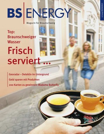 Frisch serviert ... - BS Energy