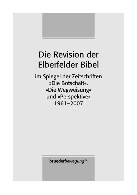 Die Revision der Elberfelder Bibel - bruederbewegung.de