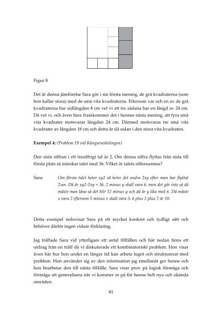 Hur matematiska förmågor uttrycks och tas om hand i en pedagogisk ...