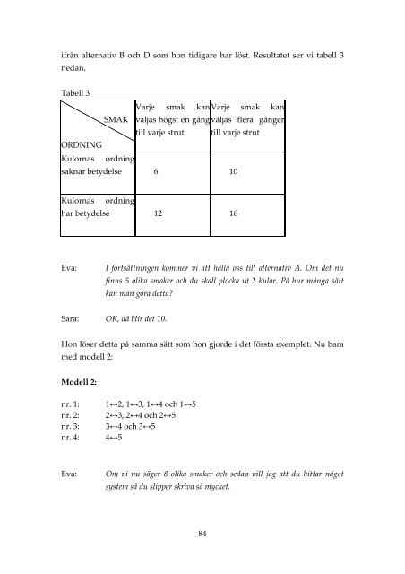 Hur matematiska förmågor uttrycks och tas om hand i en pedagogisk ...