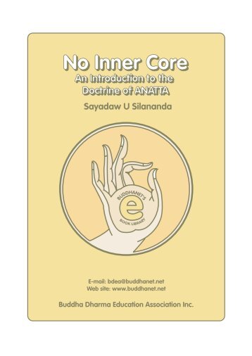 No Inner Core: An Introduction to the Doctrine of Anatta - BuddhaNet