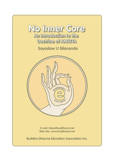 No Inner Core: An Introduction to the Doctrine of Anatta - BuddhaNet