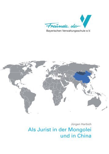 Als Jurist in der Mongolei und in China - Bayerische ...