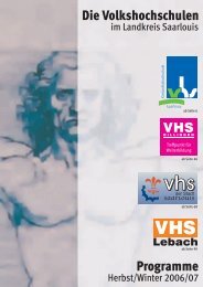 VHS-Programm KVHS 2006-2.indd - Volkshochschule Saarlouis