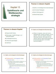 Kapitel 13 Spieltheorie und Wettbewerbs- strategie Spieltheorie und ...